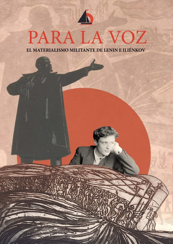 N.º 2: El materialismo militante de Lenin e Iliénkov
