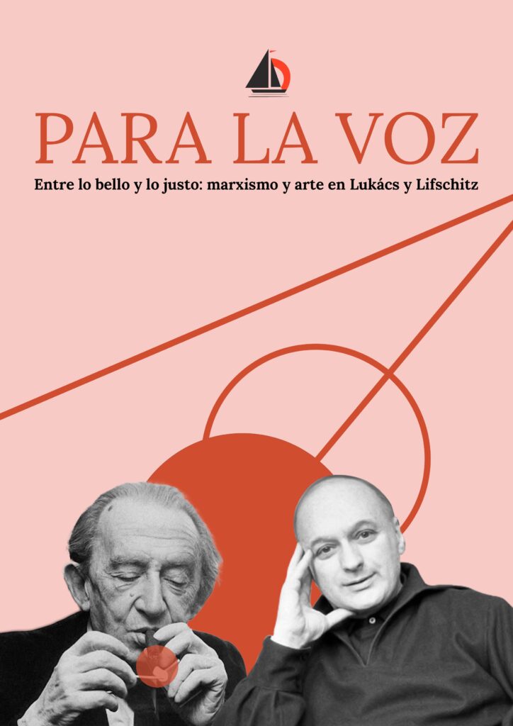N.º 3: Entre lo bello y lo justo: marxismo y arte en Lukács y Lifschitz