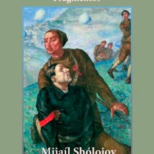 «Lucharon por la patria» (fragmentos) —Mijaíl Shólojov